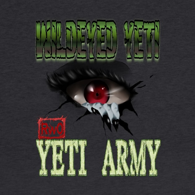 Wildeyed Yeti by BIG DAWG APPAREL